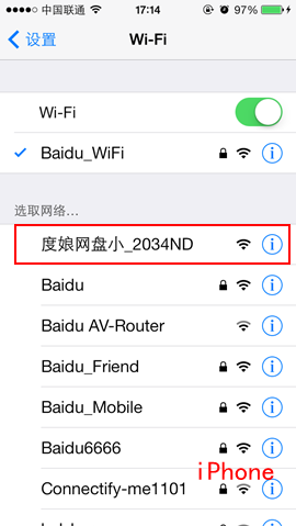 iPhone进入系统设置——WiFi，选择安卓手机的WiFi网络并连接（网络以百度ID +随机数字串命名）